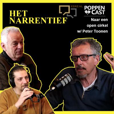 #267 | Het Narrentief: Naar een open Cirkel w/ Peter Toonen #267 | Het Narrentief: Naar een open Cirkel w/ Peter Toonen