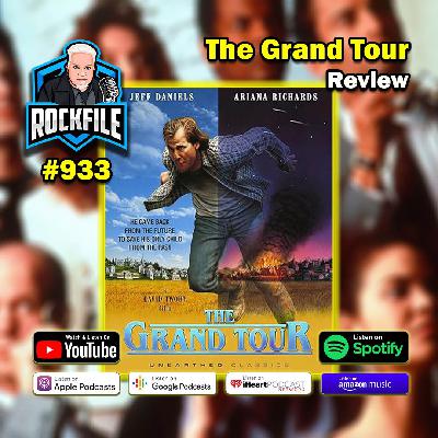 THE GRAND TOUR (1992) Review ROCKFILE Podcast 933