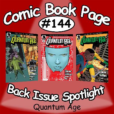 Back Issue Spotlight #144: The Quantum Age