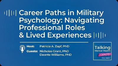 Career Paths in Military Psychology: Navigating Professional Roles and Lived Experiences
