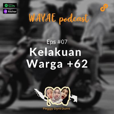 Eps. 07 - Kelakuan Warga +62 Eps. 07 - Kelakuan Warga +62