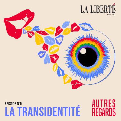 #5 — La diversité sexuelle et de genre : la transidentité #5 — La diversité sexuelle et de genre : la transidentité