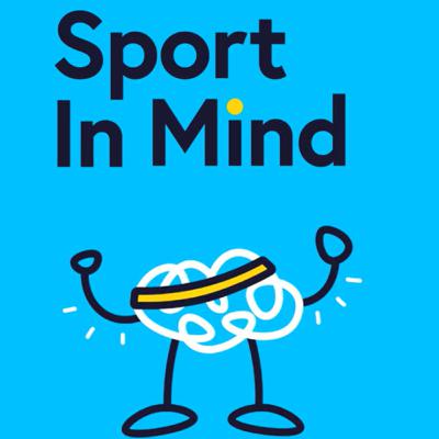 116. Sport in Mind: Transforming Mental Health Through Sport & Physical Activity