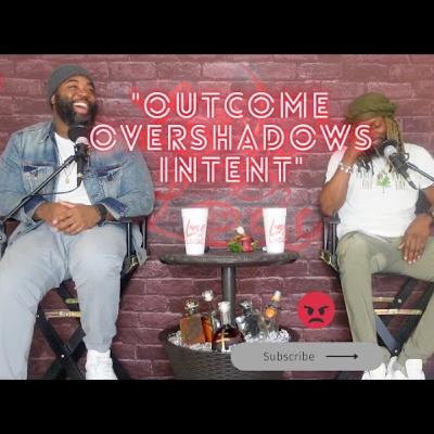 Outcome Overshadows Intent Outcome Overshadows Intent