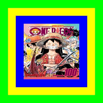 DOWNLOAD FREE One Piece  Volume 100 [PDF  mobi  ePub]