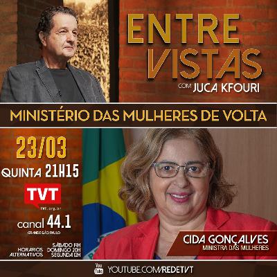 Juca Kfouri entrevista ministra Cida Gonçalves | Ministério das Mulheres de volta