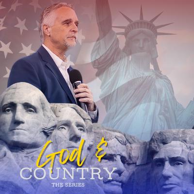 God and Country | Pastor Scott Whitwam