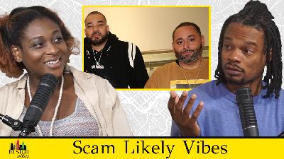 Scam Likely Vibes | DJ Envy Scamming?, Lewiston, ME Mass Shooting, Bad First Date Spots List, + More