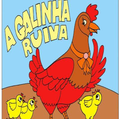 História Infantil - A Galinha Ruiva
