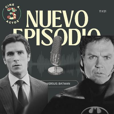EP. 21 - Versus: el mejor Batman