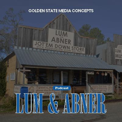 GSMC Classics: Lum & Abner Episode 270: Trouble Getting Rocket