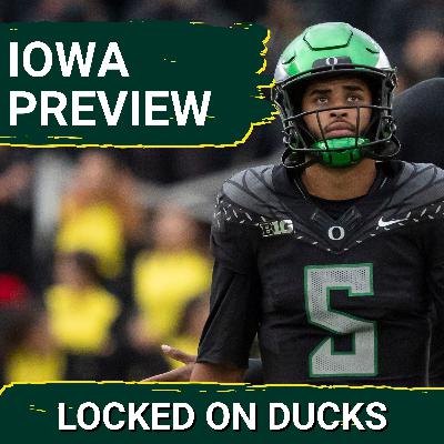 SHOWDOWN: Oregon at Iowa Presents SERIOUS Playoff Implications as Ducks' Offense Seeks Bounceback