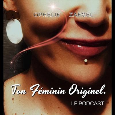 8 • Ton désir, ce n'est pas seulement LUI