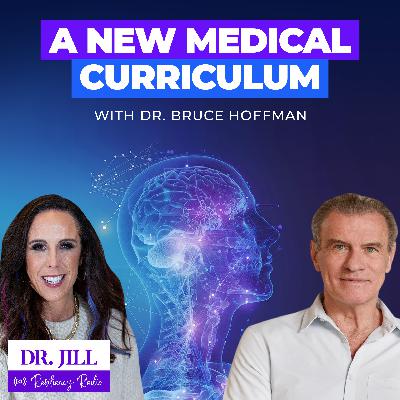 284: Resiliency Radio with Dr. Jill: The Seven Stages To Health and Transformation with Dr. Bruce Hoffman