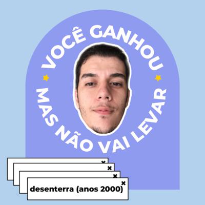 2 - desenterra (anos 2000)