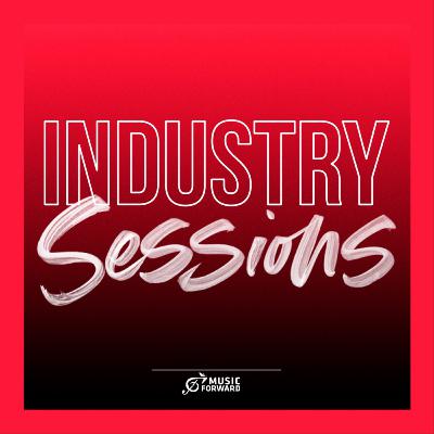 Industry Sessions: Building Brands & Launching Them Into The World