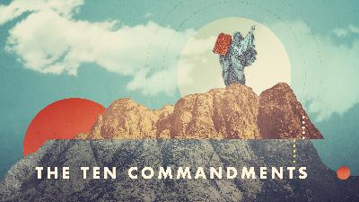 The Ten Commandments Part 9