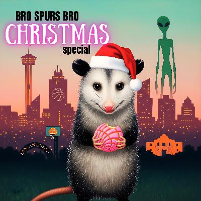 A Bro Spurs Bro Christmas Special, Bro