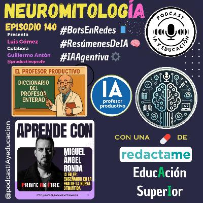Episodio 140. NeuromitologÍA Episodio 140. NeuromitologÍA