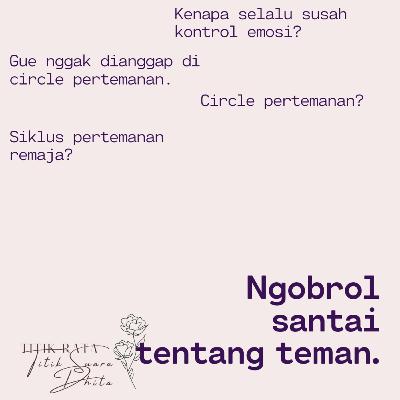 Ngobrol Santai tentang Teman.