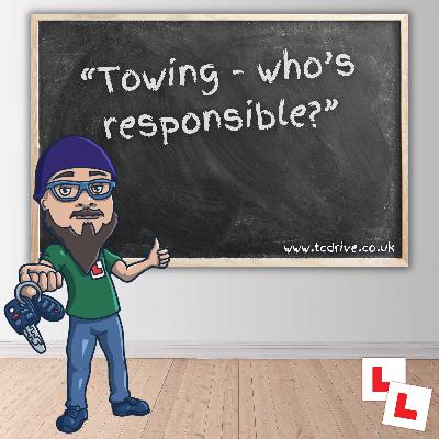 Towing - Who's responsible?