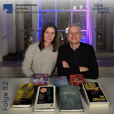 blauschwarzberlin. Der Literaturpodcast Folge #82 März 2026