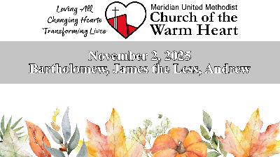 2025-11-02 Bartholomew, James the Less, Andrew - Video