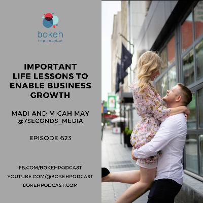 #623: Important Life Lessons to Enable Business Growth - Madi and Micah May