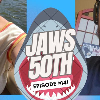 Jaws 50th - Ep. 141