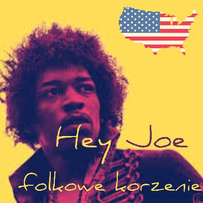 Hey Joe, folkowe korzenie