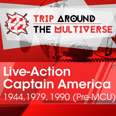 Live-Action Captain America (Pre-MCU) Live-Action Captain America (Pre-MCU)