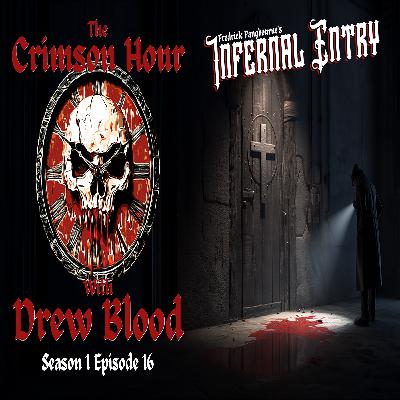 Season 1, Episode 16: Infernal Entry by Frederick Pangbourne