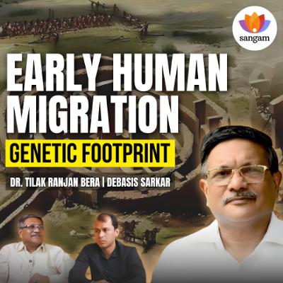 Global Spread of Indian Fraternities: Genetic Evidences | Dr Tilak Ranjan Bera | Debasis Sarkar |