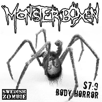 MB S7 : 9 Body Horror