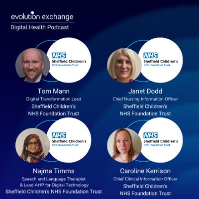 Evo Digital Health #185 - Sheffield Children's Digital Journey Discussion Evo Digital Health #185 - Sheffield Children's Digital Journey Discussion