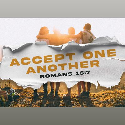I LOVE MY CHURCH | Accept One Another