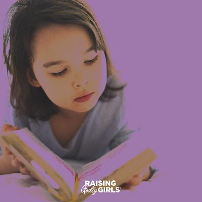 Ep. 302 — Helping Your Girl Develop a Regular Bible Study Rhythm in the New Year