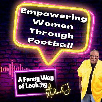 Empowering Women Through Football