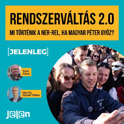 Rendszerváltás 2.0: Mi történik a NER-rel, ha Magyar Péter győz? Rendszerváltás 2.0: Mi történik a NER-rel, ha Magyar Péter győz?