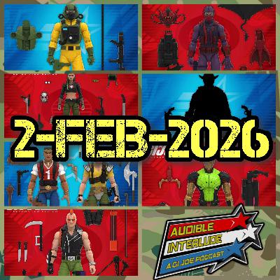 Audible Interlude: A GI Joe Podcast 6-FEB-2026 GI Joe Day