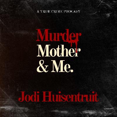 S1 E12 - The Disappearance of Jodi Huisentruit