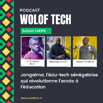 S14E9 - Jangalma, l’édu-tech sénégalaise qui révolutionne l’accès à l’éducation
