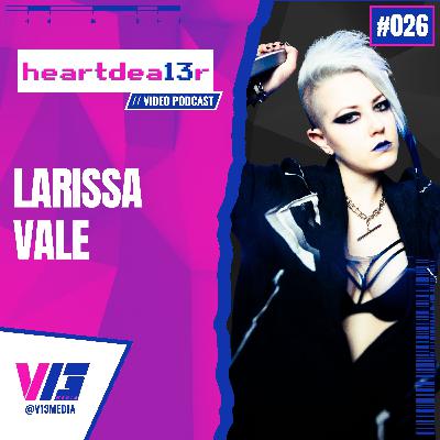 Larissa Vale: “Anytime someone tells me no, I refuse to accept that.” Larissa Vale: “Anytime someone tells me no, I refuse to accept that.”