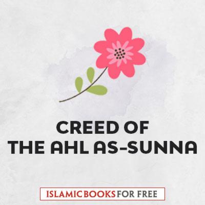 Creed of the Ahl as-Sunna!