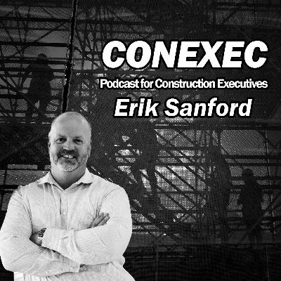 CONEXEC Podcast: Erik J. Sanford, Director of MEP/VDC CONEXEC Podcast: Erik J. Sanford, Director of MEP/VDC
