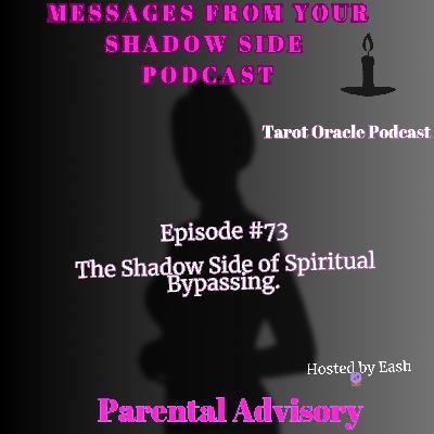 The Shadow Side of Spiritual Bypassing