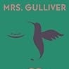 [Download] [PDF] Mrs. Gulliver BY : Valerie Martin