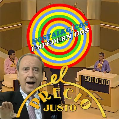NosTALKgicos Empedernidos - Programa 45 - EL PRECIO JUSTO NosTALKgicos Empedernidos - Programa 45 - EL PRECIO JUSTO