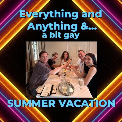 Episode 83: Summer Vacation