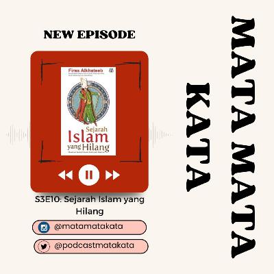 S3E10: [Book] Sejarah Islam yang Hilang